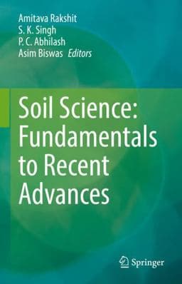 Soil Science: Fundamentals to Recent Advances 9789811609169