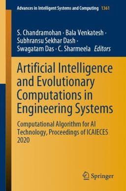 Artificial Intelligence and Evolutionary Computations in Engineering Systems 9789811626739