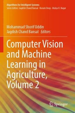 Computer Vision and Machine Learning in Agriculture, Volume 2 9789811699931