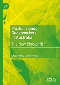 Pacific Islands Guestworkers in Australia 9789811953866
