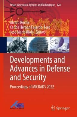 Developments and Advances in Defense and Security 9789811976889