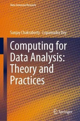 Computing for Data Analysis: Theory and Practices 9789811980039