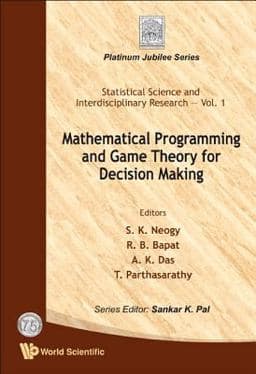 Mathematical Programming and Game Theory for Decision Making 9789812813213