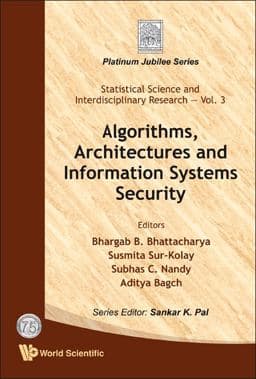 Algorithms, Architectures and Information Systems Security 9789812836236