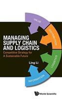Managing Supply Chain and Logistics 9789814602426