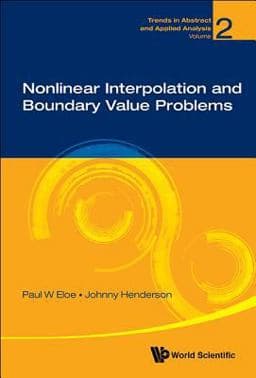 Nonlinear Interpolation and Boundary Value Problems 9789814733472