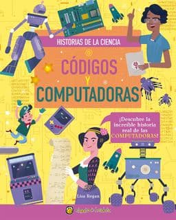 Códigos y Computadoras / Codes and Computers 9789877519310