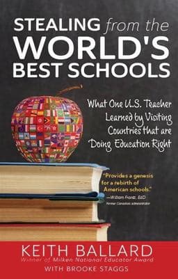 Stealing from the World's Best Schools 9798218013233