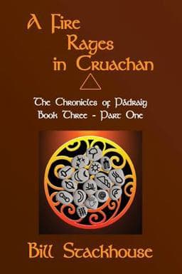 A Fire Rages in Cruachan - Part One 9798468929070