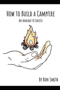 How to Build a Campfire 9798585425493