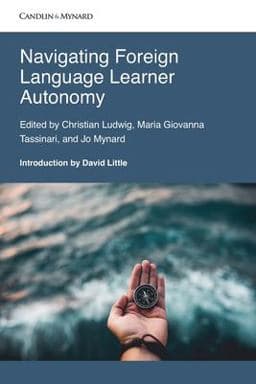 Navigating Foreign Language Learner Autonomy 9798630224071