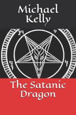 The Satanic Dragon 9798671435313