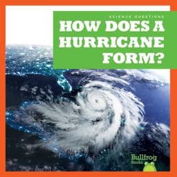 How Does a Hurricane Form? 9798885244817