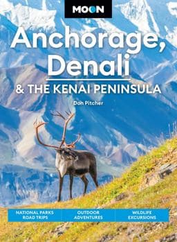 Moon Anchorage, Denali and the Kenai Peninsula 9798886471441