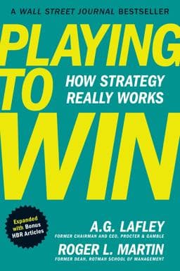 Playing to Win, Expanded with Bonus HBR Articles 9798892792288