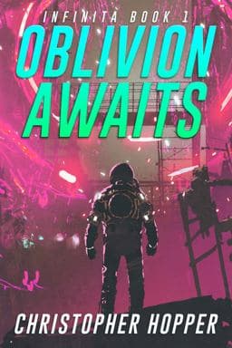 Oblivion Awaits (Infinita Book 1) 9798985076332