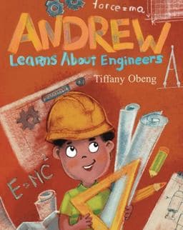 Andrew Learns about Engineers 9798985567526
