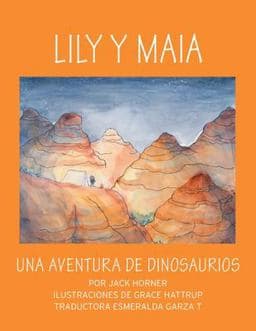 Lily and Maia...A Dinosaur Adventure 9798986063058