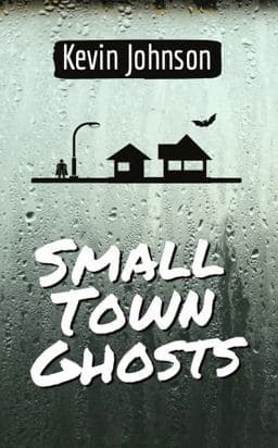 Small Town Ghosts 9798986148601