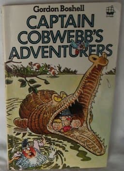 Captain Cobwebb's Adventurers 9780006911104