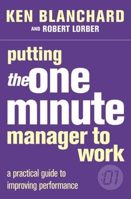 Putting the One Minute Manager to Work 9780007109623
