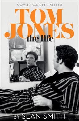 Tom Jones - the Life 9780008104467