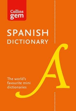 Spanish Gem Dictionary: the World's Favourite Mini Dictionaries (Collins Gem) 9780008141844