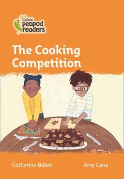 Level 4 - the Cooking Competition (Collins Peapod Readers) 9780008396626