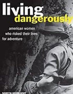 Living Dangerously 9780060251086