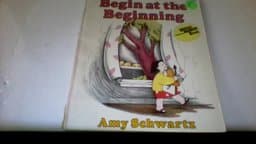 Begin at the Beginning 9780060252281