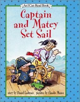 Captain and Matey Set Sail 9780060289560