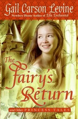 The Fairy's Return and Other Princess Tales 9780061130618