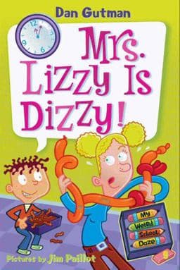 My Weird School Daze #9: Mrs. Lizzy Is Dizzy! 9780061554162