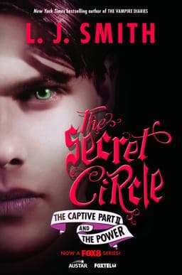 The Secret Circle: the Captive Part II and the Power 9780061671357
