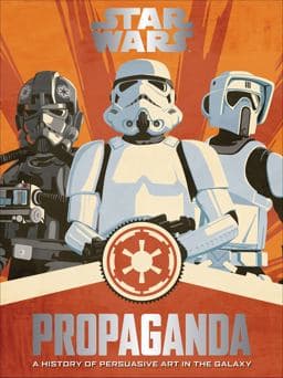 Star Wars Propaganda 9780062466839