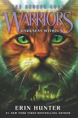 Warriors: the Broken Code #4: Darkness Within 9780062823731