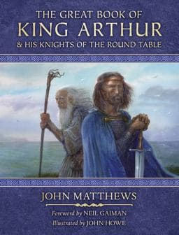 The Great Book of King Arthur 9780063243125