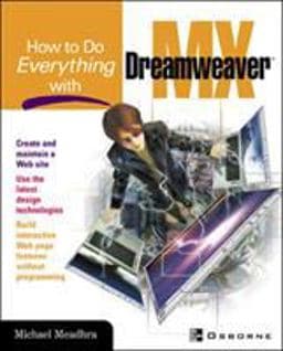 How to Do Everything with Dreamweaver(R) MX 9780072224702