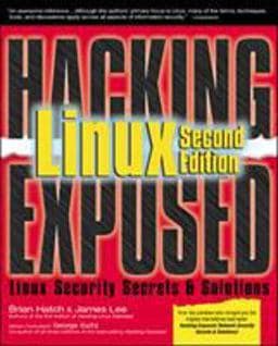 Hacking Exposed Linux, 2nd Edition 9780072225648