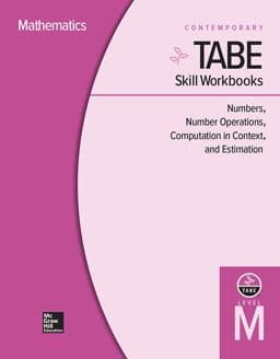 TABE Skill Workbooks Level M: Numbers, Number Operations, Computation in Context, and Estimation (10 Copies) 9780076603558