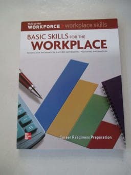 Workplace Skills: Basic Skills for the Workplace, Student Workbook 9780076610624