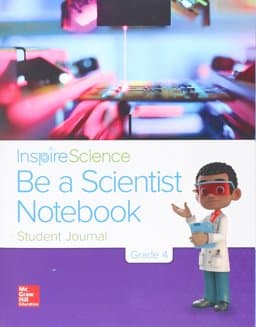 Inspire Science Grade 4, Be a Scientist Notebook 9780076782260