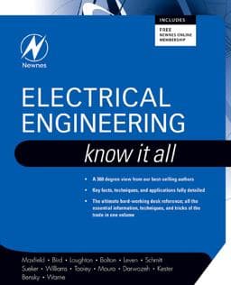 Electrical Engineering: Know It All 9780080949666