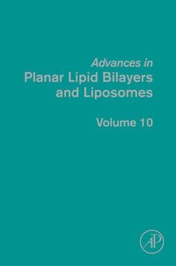 Advances in Planar Lipid Bilayers and Liposomes 9780123748232