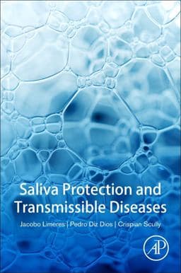 Saliva Protection and Transmissible Diseases 9780128136812