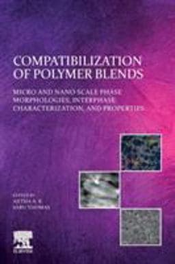 Compatibilization of Polymer Blends 9780128160060