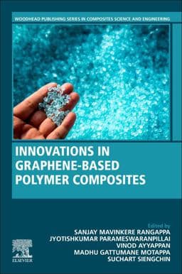 Innovations in Graphene-Based Polymer Composites 9780128237892