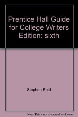 The Prentice Hall Guide for College Writers 9780130992994
