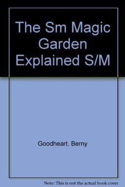 The Magic Garden Explained 9780132075565