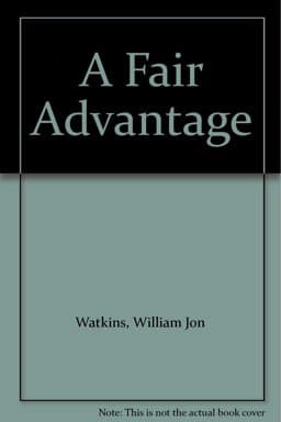 A Fair Advantage 9780133008890